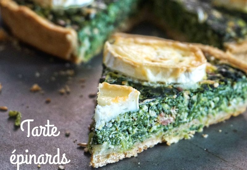 Tarte épinards chèvre - Rappelle toi des mets